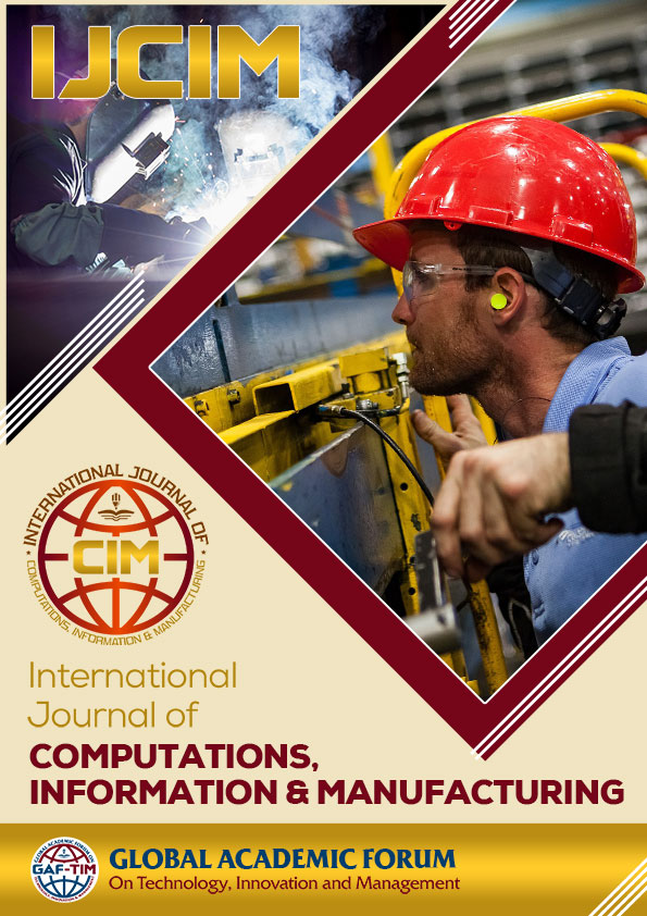 					View Vol. 6 No. 1 (2026): International Journal of Computations Information and Manufacturing (IJCIM)
				